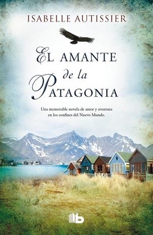 AMANTE DE LA PATAGONIA EL | 9788490700044 | AUTISSIER, ISABELLE