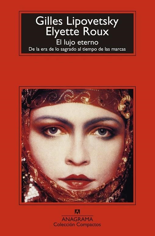 EL LUJO ETERNO | 9788433977533 | LIPOVETSKY, GILLES/ROUX, ELYETTE