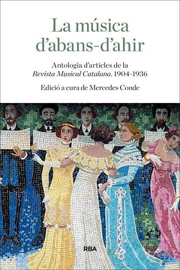 MUSICA D'ABANS-D'AHIR, LA | 9788482647012 | CONDE, MERCEDES