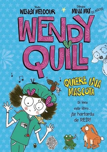 WENDY QUILL QUIERE UNA MASCOTA | 9788469601136 | MEDDOUR, WENDY