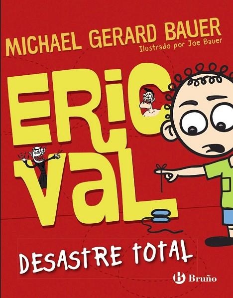 ERIC VAL DESASTRE TOTAL | 9788469601754 | BAUER, MICHAEL GERARD