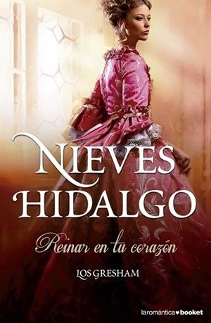 REINAR EN TU CORAZÓN | 9788408133384 | NIEVES HIDALGO