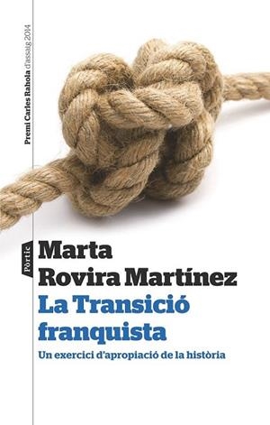 TRANSICIÓ FRANQUISTA LA | 9788498093193 | MARTA ROVIRA MARTÍNEZ
