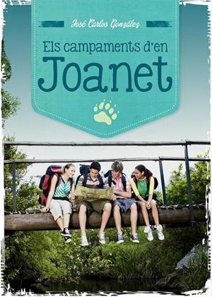CAMPAMENTS D'EN JOANET ELS | 9788499793269 | GONZÁLEZ MARTÍNEZ, JOSÉ CARLOS