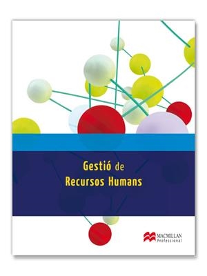 GESTIO DE RECURS HUMANS | 9788415656746 | IGLESIAS PRADA, MIGUEL ANGEL/TEJEDO SANZ, JAVIER