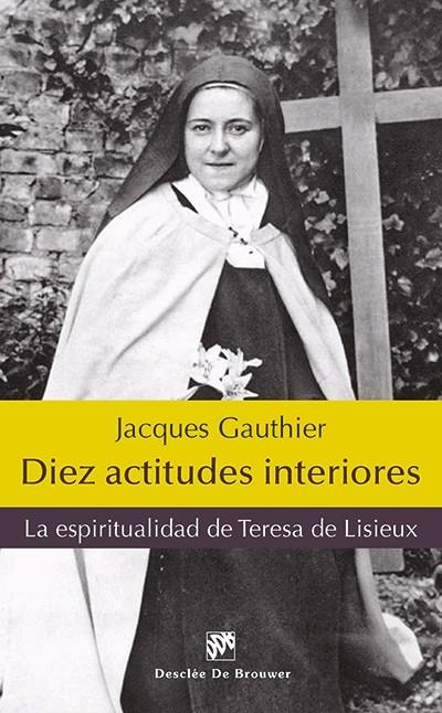 DIEZ ACTITUDES INTERIORES | 9788433027443 | GAUTHIER, JACQUES