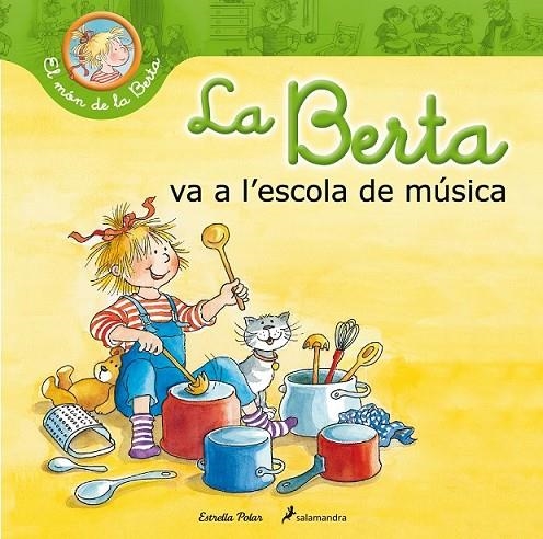 BERTA VA A L¿ESCOLA DE MÚSICA LA | 9788490576045 | LIANE SCHNEIDER