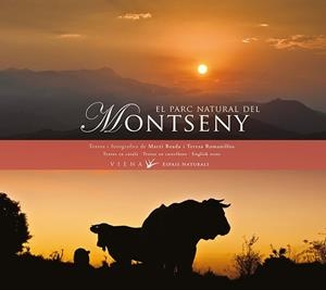 PARC NATURAL DEL MONTSENY EL | 9788483308158 | BOADA I JUNCÀ, MARTÍ/ROMANILLOS VIDAÑA, TERESA
