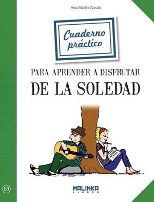 CUADERNO APRENDER A DISFRUTAR LA SOLEDAD | 9788415322900 | GARCIA ANA MARI