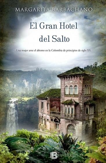 GRAN HOTEL DEL SALTO EL | 9788466655781 | BARBÁCHANO, MARGARITA