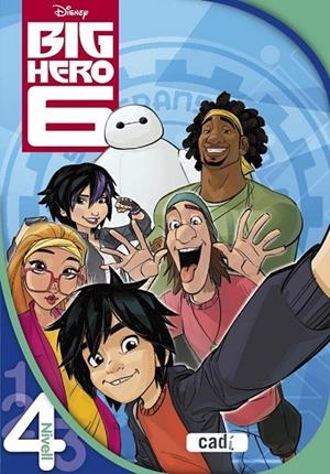 BIG HERO 6. NIVELL 4 | 9788447461660 | EQUIPO EVEREST