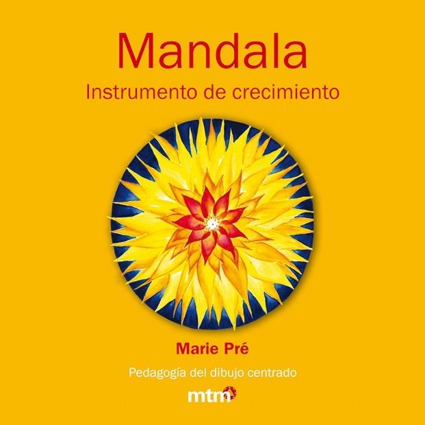 MANDALA INSTRUMENTO DE CRECIMIENTO | 9788415278023 | PRE, MARIE