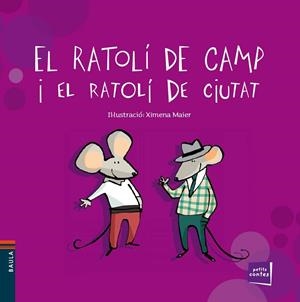 RATOLÍ DE CAMP I EL RATOLÍ DE CIUTAT | 9788447928460 | CONTE POPULAR