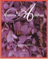 HISTORIA DEL AZAFRAN | 9788484180319 | AVILA GRANADOS, JESUS