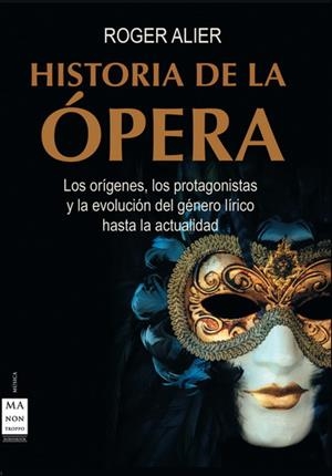 HISTORIA DE LA OPERA | 9788495601667 | ALIER, ROGER