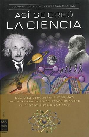 ASI SE CREO LA CIENCIA | 9788496924192 | MOLEDO, LEONARDO
