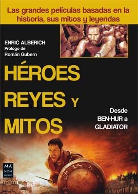 HEROES REYES Y MITOS | 9788415256649 | ALBERICH, ENRIC