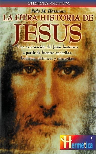 OTRA HISTORIA DE JESUS, LA | 9788479271282 | HASSNAIN,FIDA