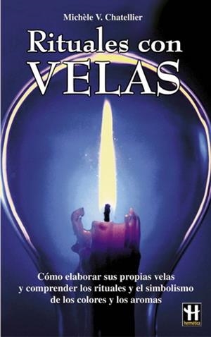 RITUALES CON VELAS | 9788479272401 | CHATELLIER, MICHELE V.