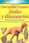FOSILES Y DINOSAURIOS , COMO ENCONTRAR Y RECONOCER | 9788479273736 | BLASCHKE , JORDI