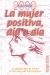 AGENDA 2000 LA MUJER POSITIVA DIA A DIA | 9788479274061 | AA.VV.