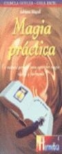 MAGIA PRACTICA | 9788479274337 | MAGALI, ADRIANA