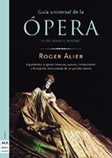 GUIA UNIVERSAL DE LA OPERA | 9788495601056 | ALIER, ROGER