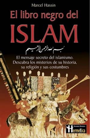 LIBRO NEGRO DEL ISLAM EL | 9788479275815 | HASSIN, MARCEL