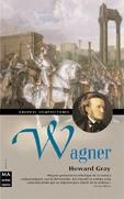 WAGNER | 9788495601346 | GRAY, HOWARD