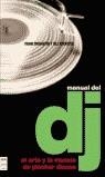 MANUAL DEL DJ, EL ARTE Y LA CIENCIA DE PINCHAR DISCOS | 9788496222014 | BROUGHTON, FRANK