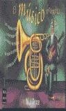 MUSICO BROMISTA, EL | 9788496222076 | GROCE, N J