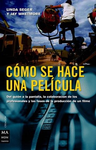 CÓMO SE HACE UNA PELÍCULA | 9788496222069 | SEGER, LINDA