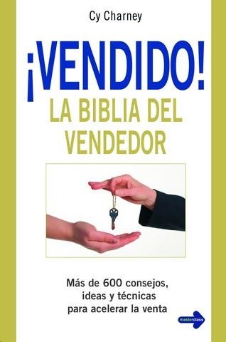 VENDIDO, LA BIBLIA DEL VENDEDOR | 9788479277451 | CHARNEY, CY