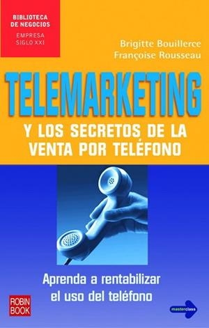TELEMARKETING Y LOS SECRETOS DE LA VENTA POR TELEFONO | 9788479277833 | BOUILLERCE, BRIGITTE