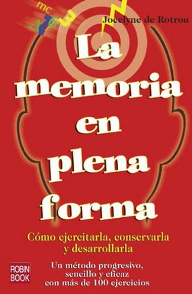 MEMORIA EN PLENA FORMA, LA | 9788479278069 | ROTROU, JACELYNE DE
