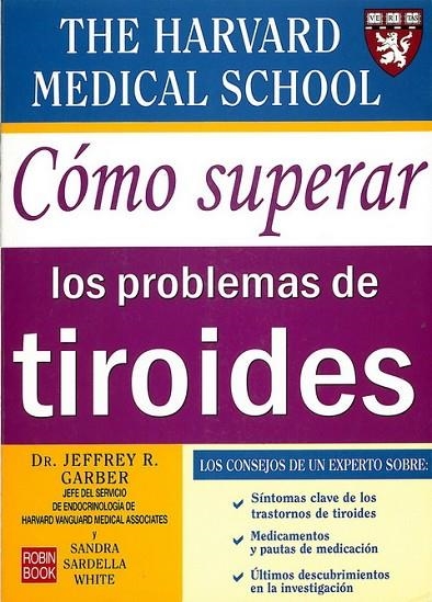 COMO SUPERAR LOS PROBLEMAS DE TIROIDES | 9788479278175 | GARBER, JEFFREY R