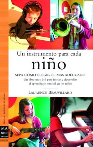 INSTRUMENTO PARA CADA NIÑO, UN | 9788496222533 | BEAUVILLARD, LAURENCE