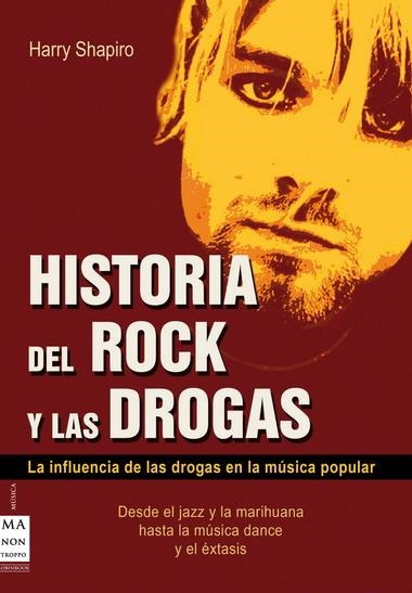 HISTORIA DEL ROCK Y LAS DROGAS | 9788496222656 | SHAPIRO, HARRY