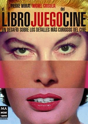 LIBRO JUEGO DEL CINE | 9788496222694 | PIERRE MURAT + MICHEL GRISOLIA