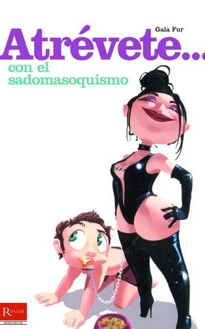 ATREVETE CON EL MASOQUISMO | 9788479278519 | FUR, GALA