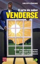 ARTE DE SABER VENDERSE, EL | 9788479278632 | KUHNHANSS, CHRISTOPH