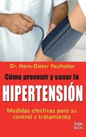 COMO PREVENIR Y SANAR LA HIPERTENSION | 9788479278755 | FAULHABER, DR.HANS-DIETER