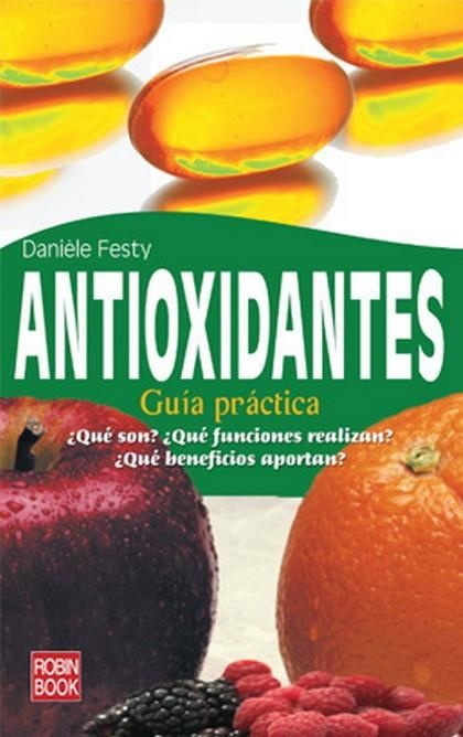 ANTIOXIDANTES GUIA PRACTICA | 9788479278816 | FESTY, DANIELE