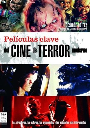 PELICULAS CLAVE DEL CINE DE  TERROR MODERNO | 9788496222892 | DE FEZ DESIREE