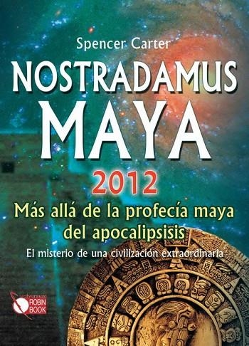 NOSTRADAMUS MAYA | 9788499170145 | CARTER, SPENCER