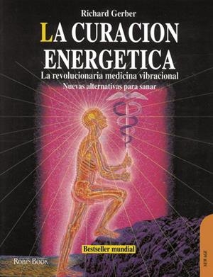CURACION ENERGETICA, LA | 9788479270575 | GERBER, RICHARD