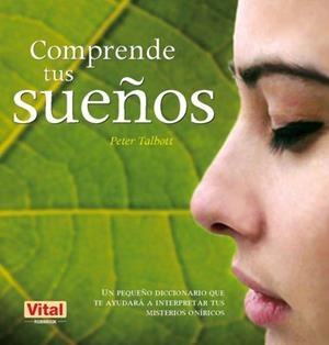 COMPRENDE TUS SUEÑOS | 9788499171135 | TALBOTT, PETER