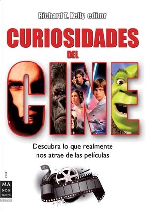 CURIOSIDADES DEL CINE | 9788415256298 | KELLY, RICHARD T. (EDITOR)