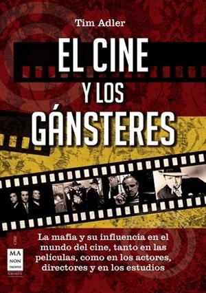 CINE Y LOS GANSTERES | 9788415256175 | ADLER, TIM