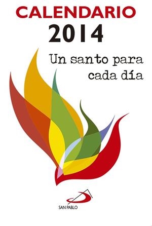 CALENDARIO 2014 - UN SANTO PARA CADA DÍA - TAMAÑO Y LETRA GRANDE | 9788428542326 | EQUIPO SAN PABLO